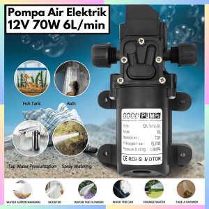 FAST DELIVERY GOODPUMPS Pompa Air Mini Elektrik Tekanan Tinggi Diaphragm Pump 12V 70W 6L/Min