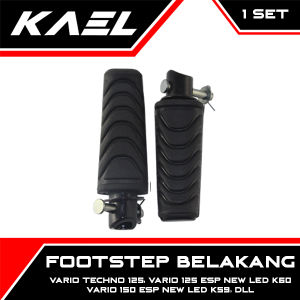 Footstep Belakang Vario Techno 125 & Spacy Karbu FI F1 & Vario 125 150 New FI F1 eSP LED K59 K90 Foot Step Fotstep Bustep Pijakan Injekan