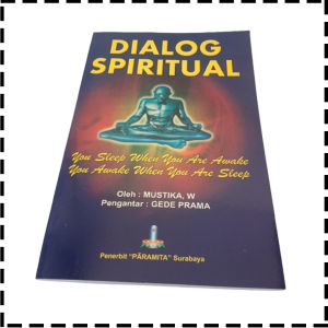 Buku Dialog Spiritual Edisi 1 Agama Hindu W Mustika