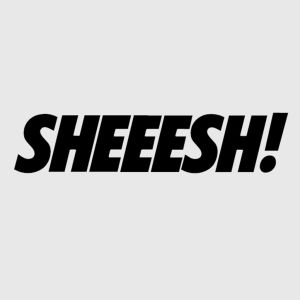 Sheeesh Sticker for Motorcycle Waterproof Stickers Decal for Motor Car Sheesh Vinyl Decal
