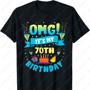 NEW LIMITED 70 Year Old Shirt OMG Its My 70th Birthday Gift Idea T-Shirt Limited Edition 70th Birthday Printed T-shirt Tops