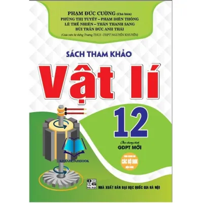 Sách Tham Khảo Vật Lí Lớp 12 Theo Chương Trình Mới - Dùng Chung Các Bộ SGK Hiện Hành - Hồng Ân