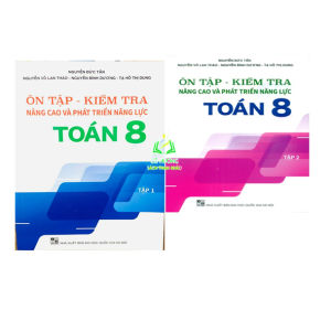 Sách - Combo Ôn Tập - Kiểm Tra Nâng Cao Và Phát Triển Năng Lực Toán 8 (BT)