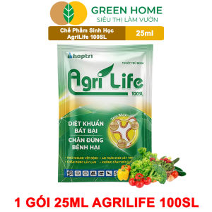 Chế Phẩm Trừ Bệnh Sinh Học AgriLife 100SL GreenHome Gói 25ml Diệt Khuẩn Nấm Bệnh An Toàn Tuyệt Đối
