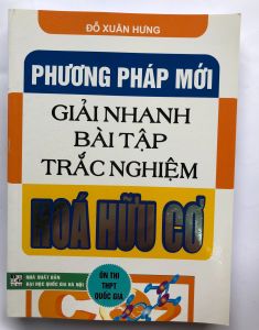 Sách - Phương pháp mới giải nhanh bài tập trắc nghiệm Hóa hữu cơ (Đỗ Xuân Hưng)
