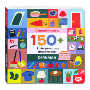Asmaul Husna & 150+ Kata Pertama Muslim Kecil Di Rumah Board Book