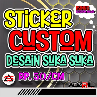 STICKER CUTTING CUSTOM / STIKER CUTTING DESAIN SUKA -SUKA / STIKER KATING REQUEST