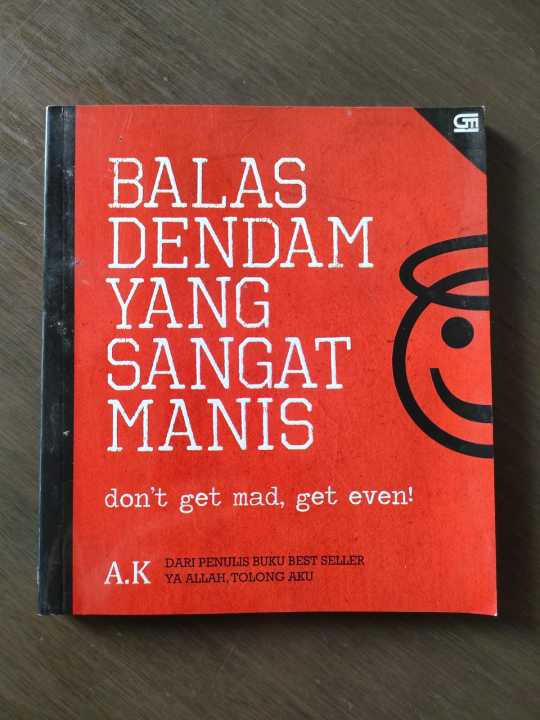 BUKU BALAS DENDAM YANG SANGAT MANIS. Don't get mad get even