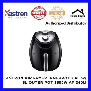 Astron Air Fryer Innerpot 3.6L w/ 5L Outer Pot 1500w AF-360M (House Hacks)