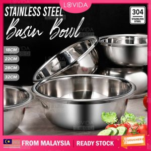 LOVIDA MALAYSIA 304 Stainless Steel Thickened Bowl Basin Vegetable Washing Salad Mixing Bowl Soup Bowl Cooking Baking Cake Bread Kitchen Mixer Kneading Basin Keluli 不锈钢盆