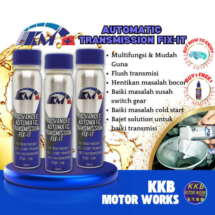 KM+ Advanced Automatic Transmission FIXIT (150ml) Easy Use Bajet