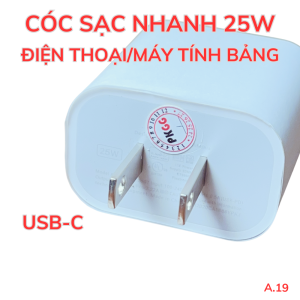 Củ sạc siêu nhanh công suất 25W điện thoại 8 đến 15/máy tính bảng - Bảo hành 6 tháng