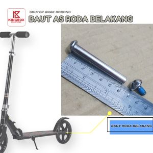 Mur Baut As Roda Belakang Skuter Anak Dewasa Exotic Roda Dua Model Dorong