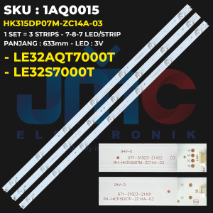 Backlight TV AQUA SANYO 32 Inch LE32AQT7000T LE32S7000T HK315DP07M-ZC14A-03