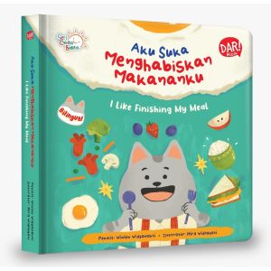 Boardbook Aku Suka Menghabiskan Makananku : I Like Finishing My Meal DAR Mizan Buku Anak Latihan Makan Sendiri