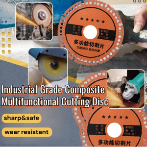 Industrial Grade Composite Multifunctional Cutting Disc Sharp Wear-Resistant Compound Angle Grinder Tile Cutting Disc 锋利耐磨工业级复合多功能切割片