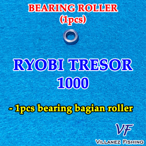 BEARING BAGIAN ROLLER SPAREPART REEL PANCING BANTALAN RODA/BEARING/MINI BEARING/LAKER/ROLLER BEARING RYOBI LEGACY TENJIN TRESOR SUMMIT VERUM NAXO KRIEGER DAN EXCIA