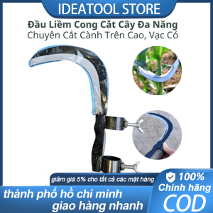 Đầu liềm cong làm vườn đa năng chuyên cắt cành trên cao vạc cỏ cắt cau chặt chuối làm dãyvv.