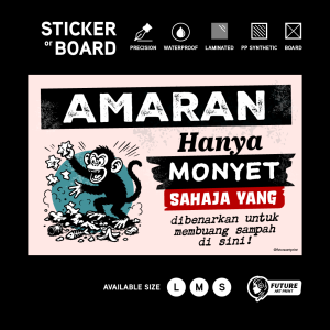 Warning. Only Monkeys Are Allowed to Throw Trash Here. Sticker Sign Signage Signboard Sticker. Keep Clean