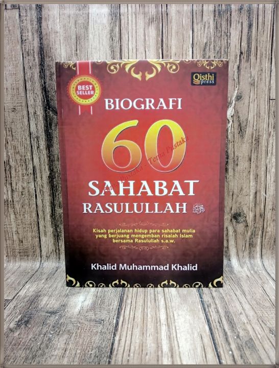 Biografi 60 Sahabat Rasulullah -Muhammad Khalid [Hard Cover] | Lazada ...