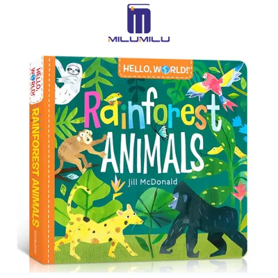Hello World! Rainforest Animals Board book by Jill McDonald Original English books