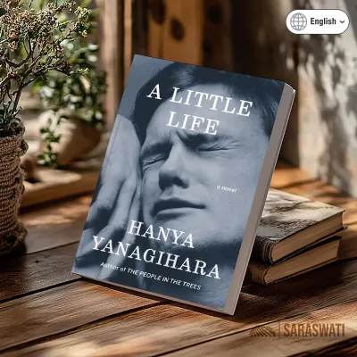 A Little Life – Hanya Yanagihara (English) | Novel Fiksi Sastra yang Menguras Emosi