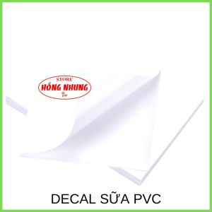 [ Loại Cắt] Combo 10 Xấp Decal PVC Sữa  A4  Chống Nước  Nhựa Dẻo Xé Không Rách Phù Hợp Cho Việc In Tem Nhãn…