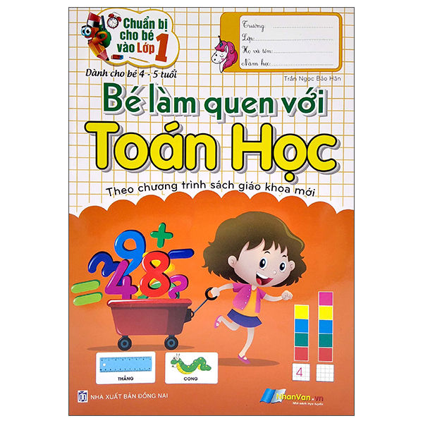 Fahasa - Chuẩn Bị Cho Bé Vào Lớp 1 - Bé Làm Quen Với Toán Học (Tái Bản ...