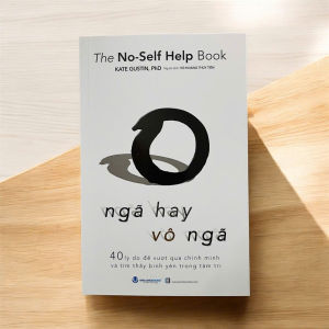 Sách - Ngã Hay Vô Ngã - 40 lí do để vượt qua chính mình tìm thấy bình yêu trong tâm trí