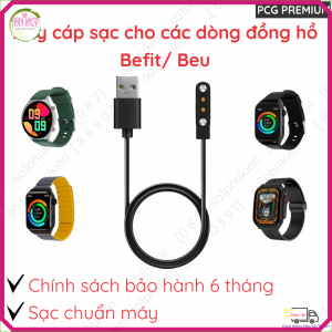 [Bảo hành 6th] Dây cáp sạc đồng hồ dành cho Befit Beu B1/ B2/ B3/ B4/ KW09/ PT2/ PT1/ Watch S/ Active 1/ Sporty 2 Pro/ Befit watchfit/ watch s