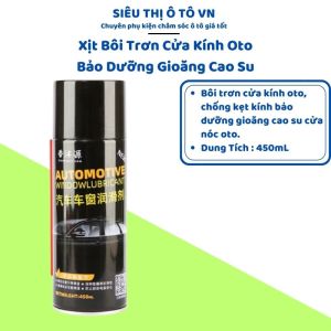 Chai Xịt Dầu Bôi Trơn Cửa Kính Ô Tô Dung Tích 450ml Chống Kẹt Kính Bảo Dưỡng Gioăng Cao Su Cửa Nóc Ô Tô- Sieuthioto