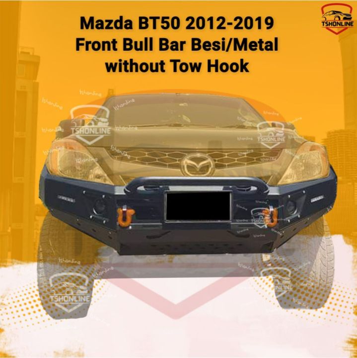 Mazda Bt50 2012-2019 Front Bumper Bull Bar Metal Bull Bar besi bt50 ...