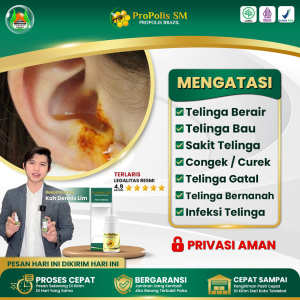 Obat Telinga Berair Obat Telinga Bau Busuk Obat Congek Obat Telinga Tuli Budeg Obat Telinga Berdengung Obat Telinga Tersumbat Obat Telinga Sakit Keluar Nanah Obat Infeksi Telinga - Propolis SM Brazil 100% Original