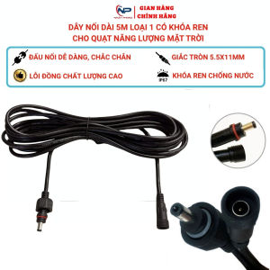 Dây nối dài quạt năng lượng mặt trời quạt tích điện dài 5m NHẬT PHONG SOLAR giắc cắm tròn 5.5x11mm sẵn khớp nối chống nước IP67