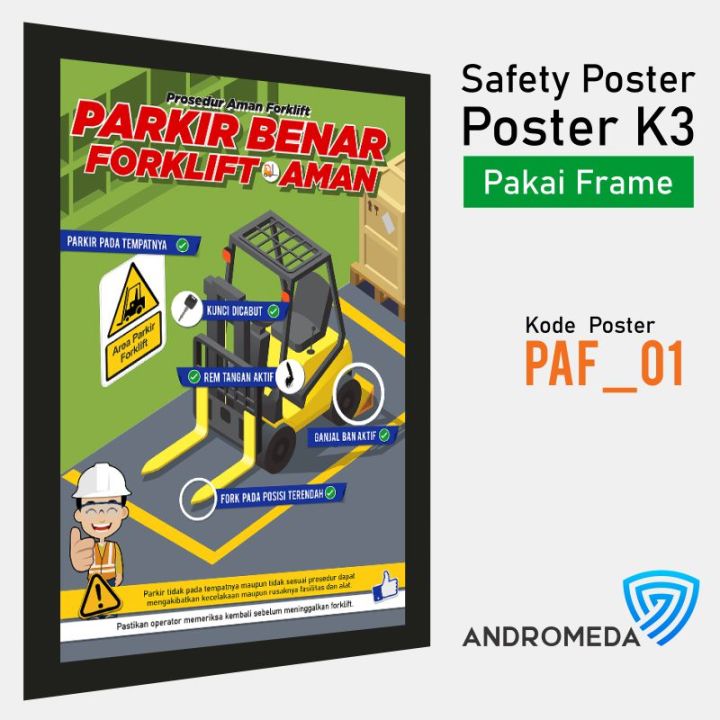 Safety Poster K3 Parkir Benar Forklift Aman Frame Lazada Indonesia Safety Poster K3 Parkir Benar Forklift Aman Frame Lazada Indonesia
