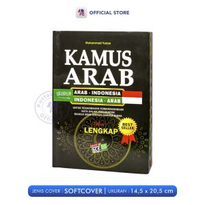 Kamus Bahasa Arab / Kamus Arab : Indonesia – Arab Dilengkapi Tata Bahasa Arab Bergambar (Ust. Maulana Gibran Ar-Rosyid) / Lingkar Media LM - LM