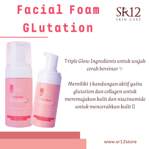 SR12 Facial Foam Glutation with Collagen 100ml  BPOM NA18211209194 Netto 100ml  Facial foam dengan kandungan Glutation Collagen dan Niacinamide yang dapat membantu membersihkan dan mencerahkan kulit. Baik digunakan sehari – hari