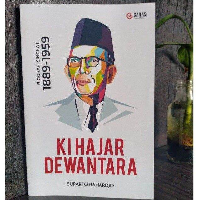 Buku Ki Hajar Dewantara Tahun 1889 - 1959 - Suparto Rahardjo | Lazada ...