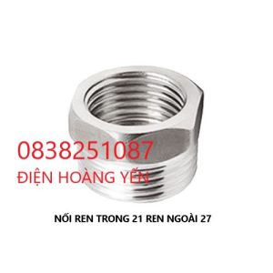 Cà Rá Inox 27 21 Nối Ren Ngoài 27 Ren Trong 21 Inox Bóng 201