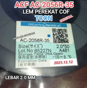 ACF AC-2056R-35  ac 7206u  mata soldedr t  karet solder t  acf remover g 450 pembersih lem acf bonding - lem Anisotropic Conduction Film Lem LCD lebar 2 mm Lem ACF Cof - lem acf lcd tv - lem flexibel
