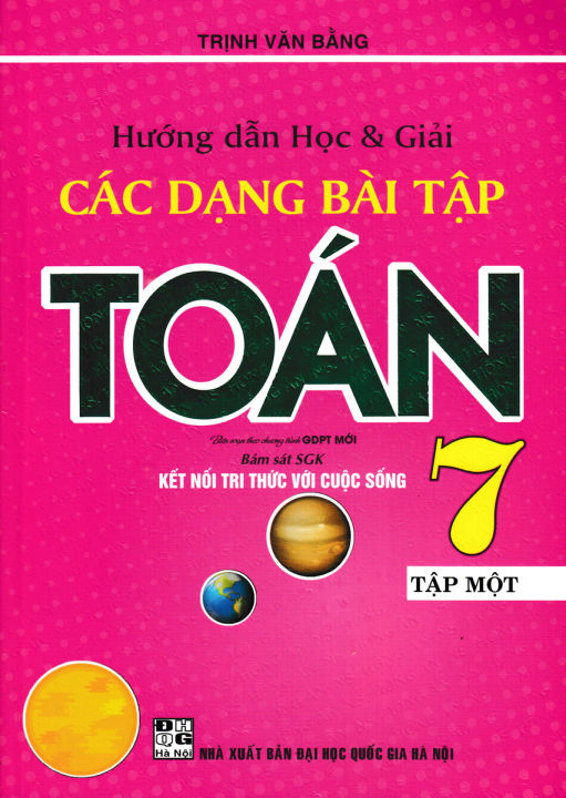 Hướng Dẫn Học & Giải Các Dạng Bài Tập Toán 7 - Tập 1 (Bám Sát SGK Kết ...