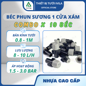 Combo 10 Béc phun sương 1 cửa xám các loại kết nối béc tưới phun sương làm mát vòi phun sương tưới lan cây cảnh tưới cây phun sương hạt mịn