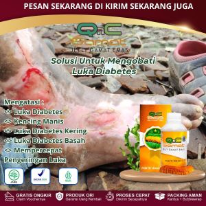 Obat Luka Diabetes Luka Diabetes Basah Dan Kering Kulit Melepuh Luka Bakar Luka Bernanah Luka Bekas Jahitan Pengering Luka Bekas Operasi Dengan QnC Jelly Gamat