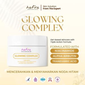 Glowing Complex by Hafira Skincare. Mencerahkan & menyamarkan noda hitam. ORIGINAL BPOM