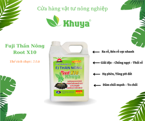 Phân bón hữu cơ Fuji Thần Nông Root X10 5 lít Ra rễ cực mạnh và Đâm chồi