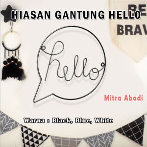 Hiasan Dinding / Gantung Dekorasi Tulisan HELLO DEKORATIVE