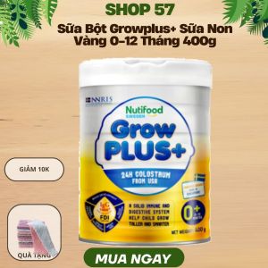 Sữa Bột Nutifood GrowPLUS+ Sữa Non Vàng 400g Cho Trẻ 0–12 Tháng – Giúp Tăng Cân Hỗ Trợ Đề Kháng Phát Triển Toàn Diện