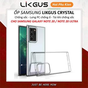 Ốp lưng lIkgus Crashproof Samsung Galaxy Note 20 / Note 20 Ultra - Trang bị đệm khí chống sốc lưng PC chống ố vàng Viền TPU chống sốc thiết trong suốt tuyệt đối gờ bảo vệ camera