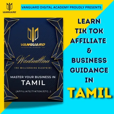 Panduan Affiliate & Bisnes Dalam Bahasa Tamil | Belajar Tik Tok Bisnes Langkah Demi Langkah A Hingga Z | Untuk Pemula Dan Tingkat Lanjutan | Oleh Vanguard Digital Academy