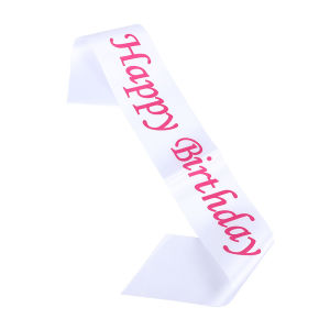 สายคล้องไหล่สำหรับงานเลี้ยงวันเกิดของคนโสดHappy Birthday